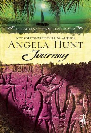 [Legacies of the Ancient River 03] • Journey (Legacies of the Ancient River)